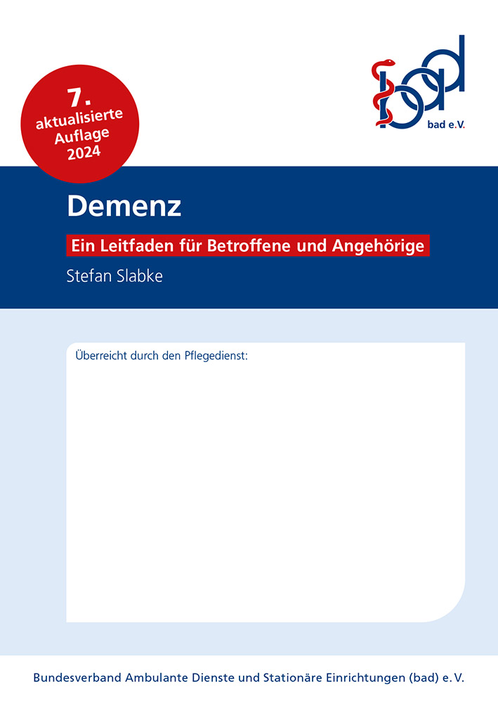 Demenz – ein Leitfaden für Betroffene und Angehörige • bad-ev.de